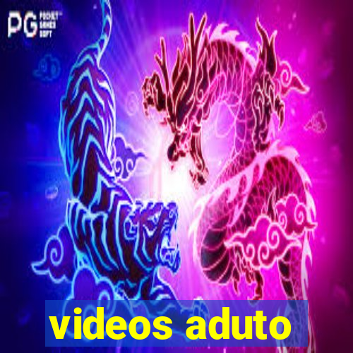 videos aduto